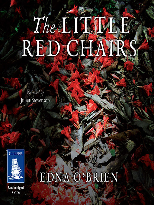 Title details for The Little Red Chairs by Edna O'Brien - Available